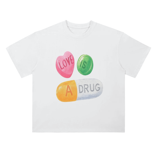 Love Is A Drug - Drop Shoulder T-Shirt - 300 GSM